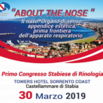 ABOUT THE NOSE. Il naso. organo di senso, appendice estetica, prima frontiera dell’apparato respitratorio. I CONGRESSO STABIESE DI RINOLOGIA